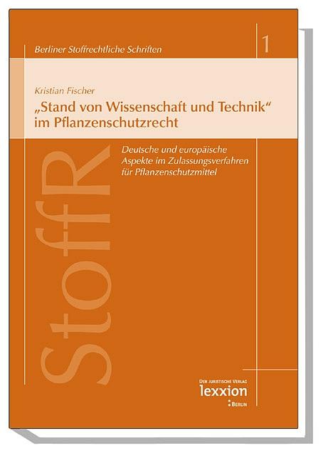 Cover-Bild "Stand von Wissenschaft und Technik" im Pflanzenschutzrecht