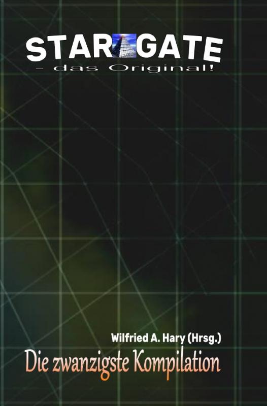 Cover-Bild STAR GATE - das Original - Kompilation / STAR GATE – das Original: Die 20. Kompilation