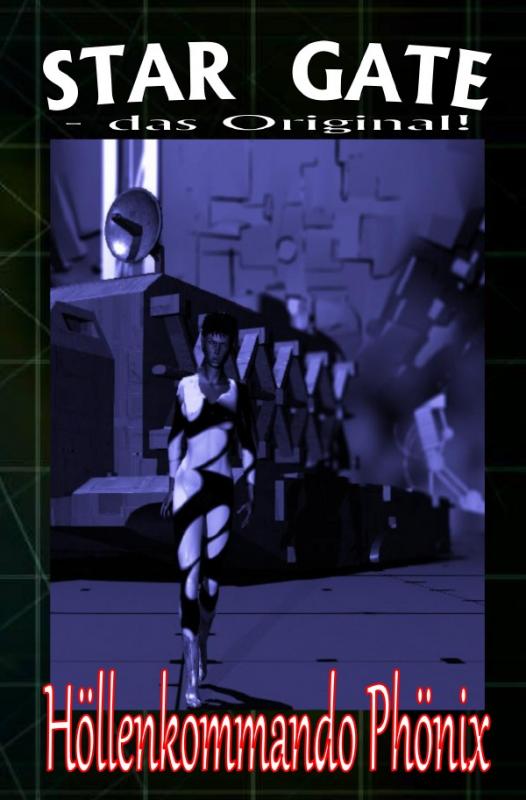 Cover-Bild STAR GATE - das Original / STAR GATE 003: Höllenkommando Phönix
