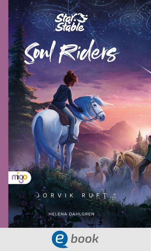 Cover-Bild Star Stable: Soul Riders 1. Jorvik ruft
