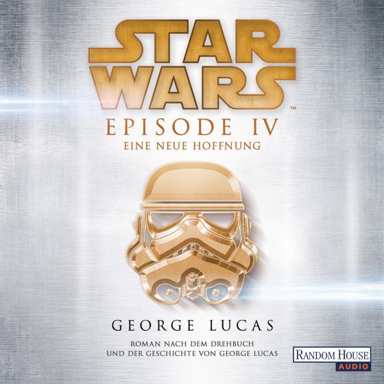 Cover-Bild Star Wars™ - Episode IV - Eine neue Hoffnung