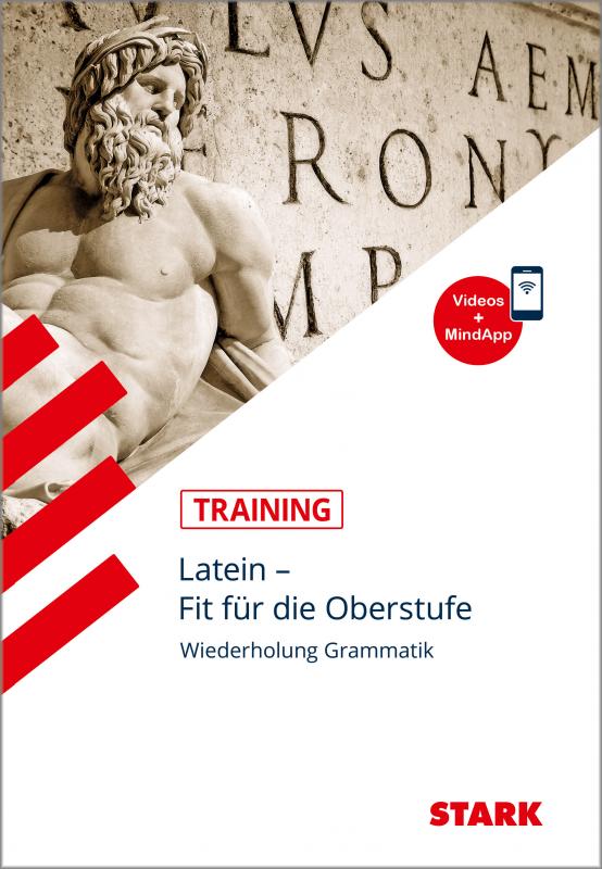 Cover-Bild STARK Latein - Training Gymnasium - Fit für die Oberstufe: Wiederholung Grammatik