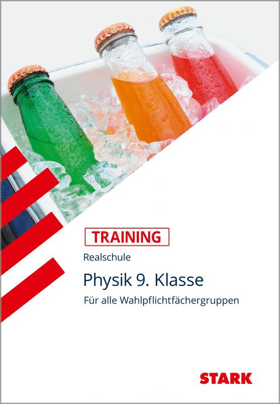 Cover-Bild STARK Physik 9. Klasse - Training Realschule - Grundwissen, Aufgaben und Lösungen
