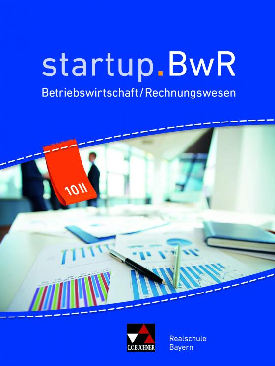 Cover-Bild startup.BwR Realschule Bayern / startup.BwR Bayern 10 II