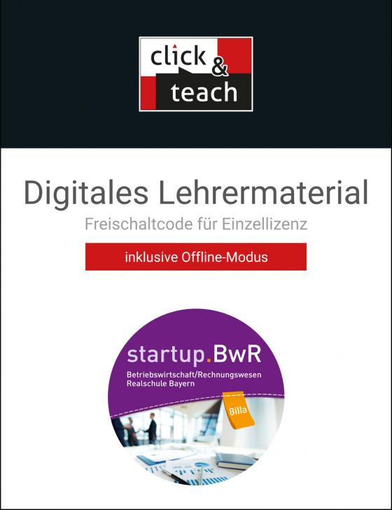 Cover-Bild startup.BwR Realschule Bayern / startup.BwR BY click & teach 8 IIIa Box
