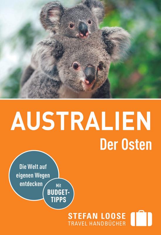 Cover-Bild Stefan Loose Reiseführer Australien, Der Osten