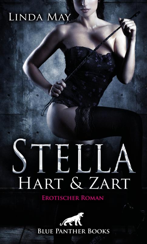 Cover-Bild Stella - Hart und Zart | Erotischer Roman