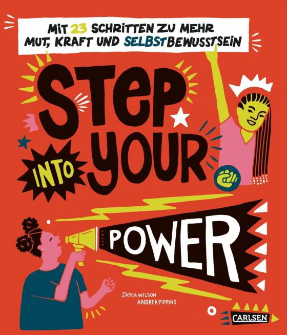 Cover-Bild Step into your power: Mit 23 Schritten zu mehr Mut, Kraft und Selbstbewusstsein