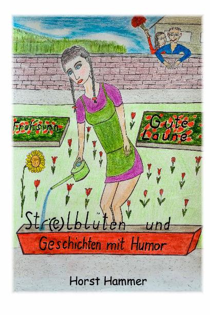Cover-Bild Sti(e)lblüten und Geschichten mit Humor