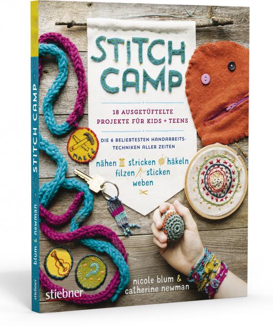 Cover-Bild Stitch Camp – 18 ausgetüftelte Projekte für Kids + Teens