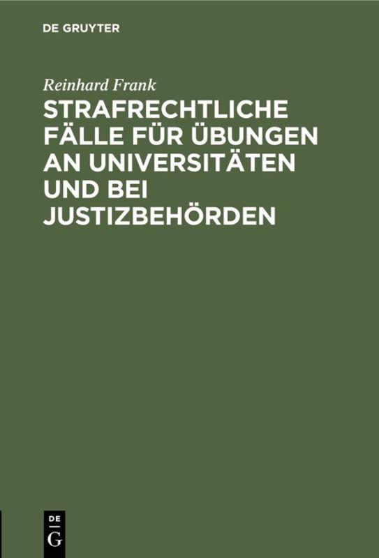 Cover-Bild Strafrechtliche Fälle für Übungen an Universitäten und bei Justizbehörden