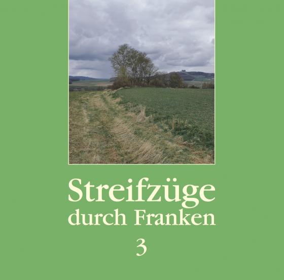Cover-Bild Streifzüge durch Franken 3