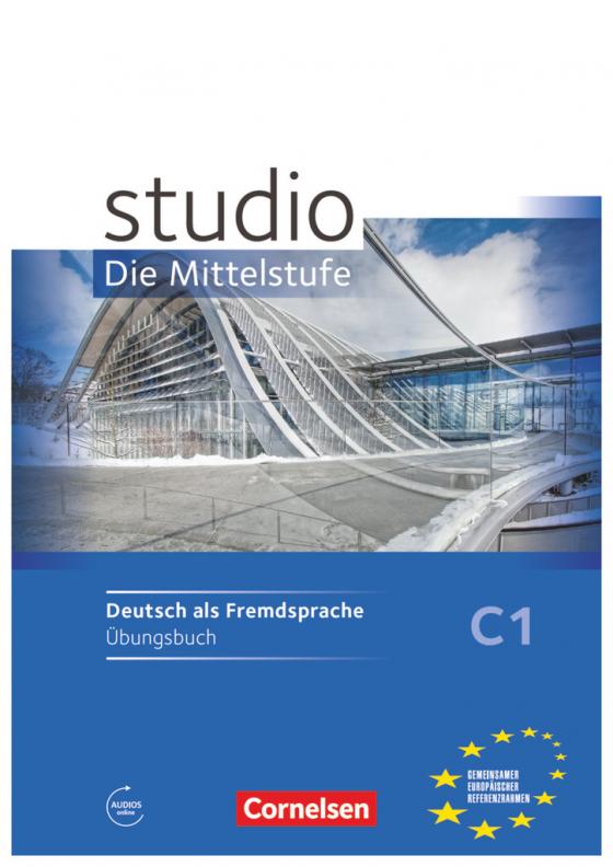 Cover-Bild Studio: Die Mittelstufe - Deutsch als Fremdsprache - C1