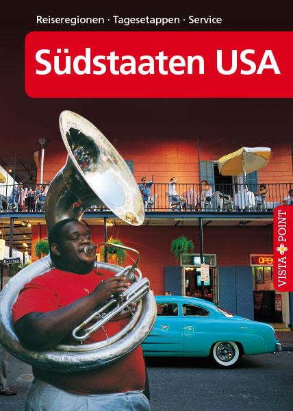 Cover-Bild Südstaaten USA – VISTA POINT Reiseführer A bis Z