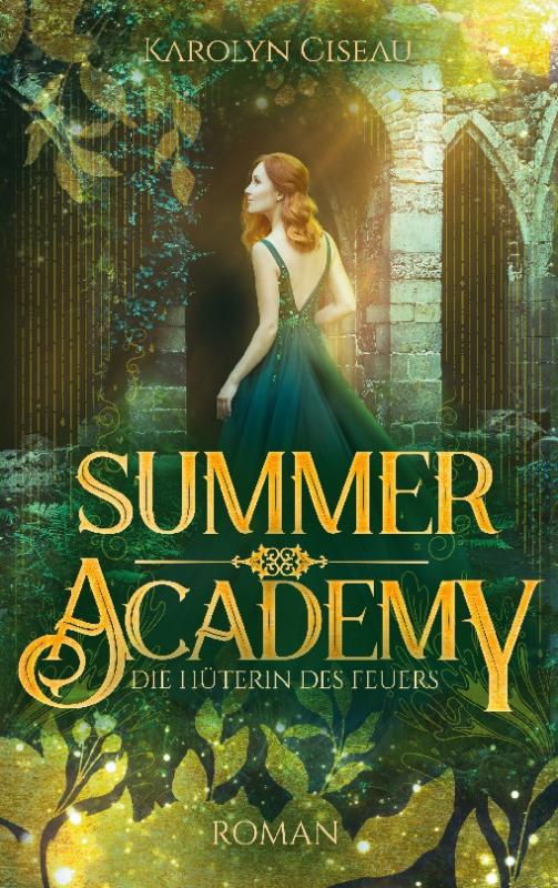 Cover-Bild Summer Academy. Die Hüterin des Feuers