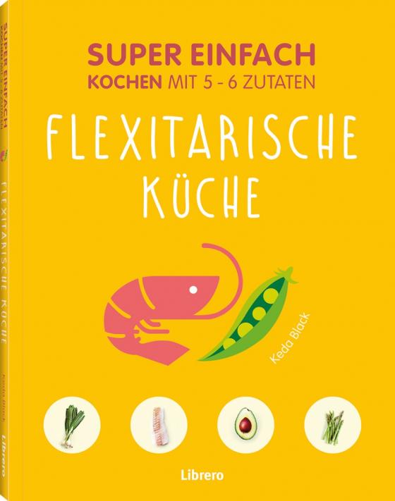 Cover-Bild Super Einfach Flexitarische Küche