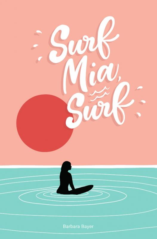 Cover-Bild Surf Mia, Surf!