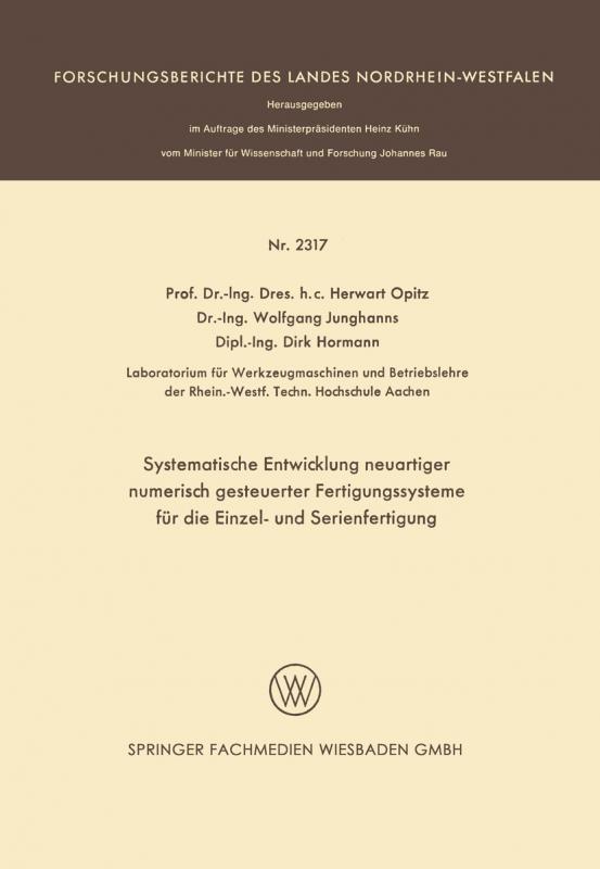 Cover-Bild Systematische Entwicklung neuartiger numerisch gesteuerter Fertigungssysteme für die Einzel- und Serienfertigung