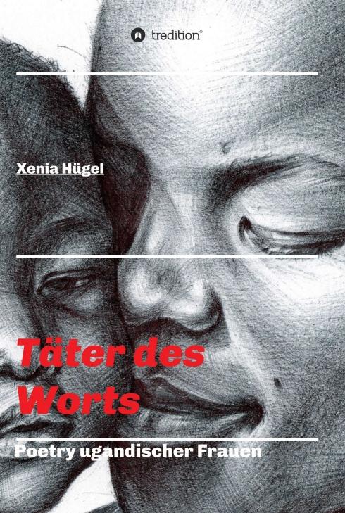 Cover-Bild Täter des Worts - Poetry ugandischer Frauen