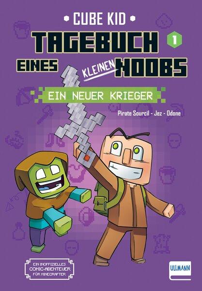 Cover-Bild Tagebuch eines kleinen Noobs– Bd. 1 – Ein neuer Krieger