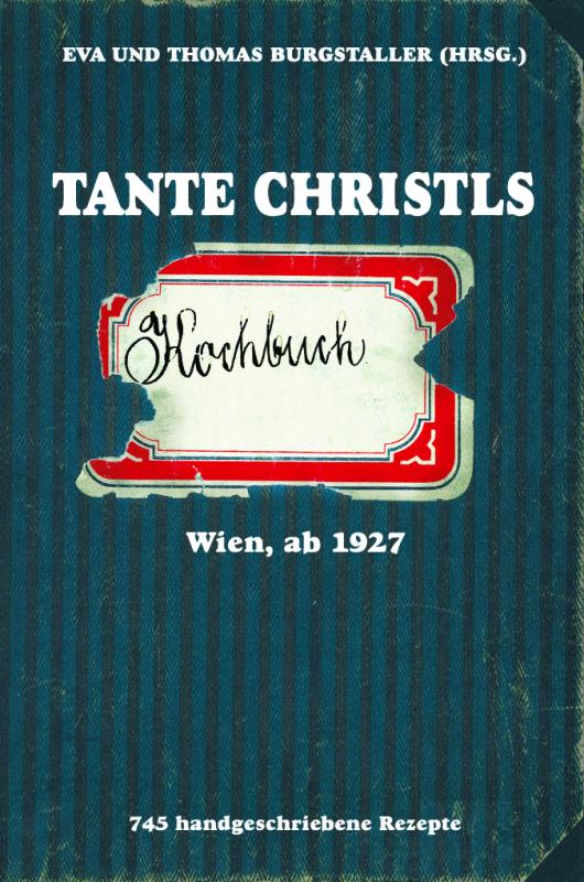 Cover-Bild Tante Christls Kochbuch