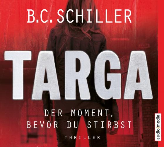 Cover-Bild Targa – Der Moment, bevor du stirbst