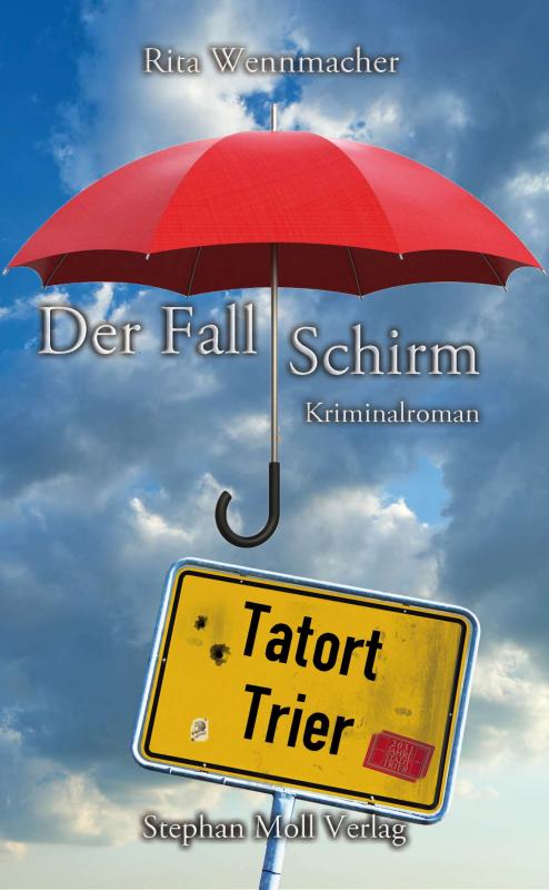 Cover-Bild Tatort Trier: Der Fall Schirm