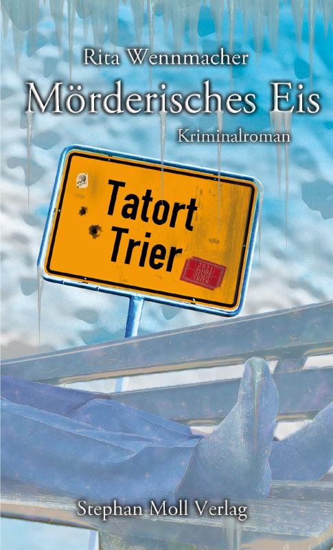 Cover-Bild Tatort Trier: Mörderisches Eis