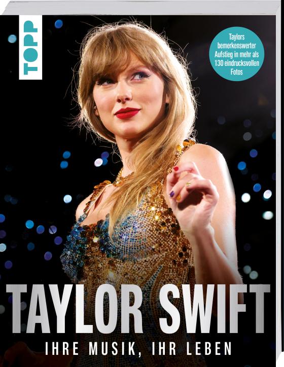 Cover-Bild Taylor Swift. Ihre Musik, ihr Leben.