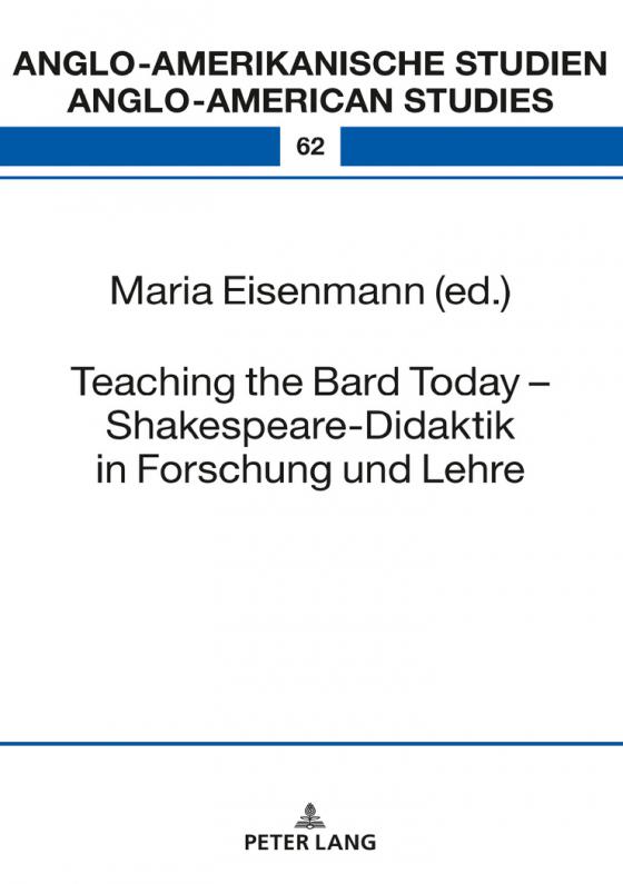 Cover-Bild Teaching the Bard Today – Shakespeare-Didaktik in Forschung und Lehre