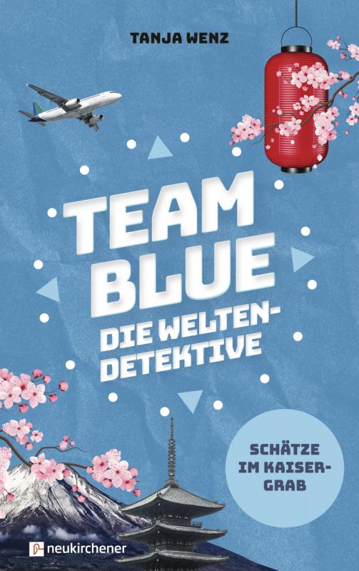 Cover-Bild Team Blue - Die Weltendetektive 1 - Schätze im Kaisergrab