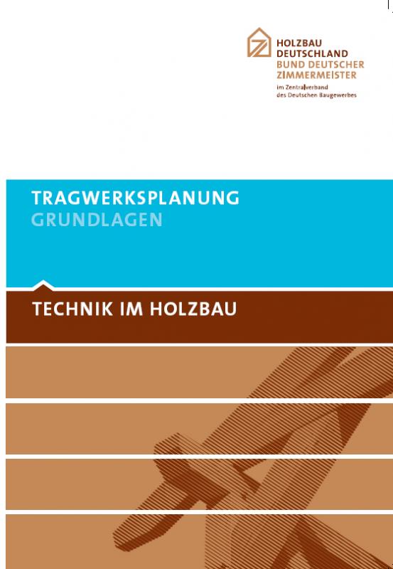 Cover-Bild Technik im Holzbau Tragwerksplanung