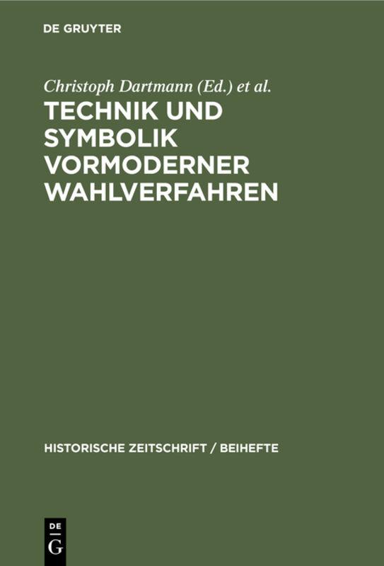 Cover-Bild Technik und Symbolik vormoderner Wahlverfahren