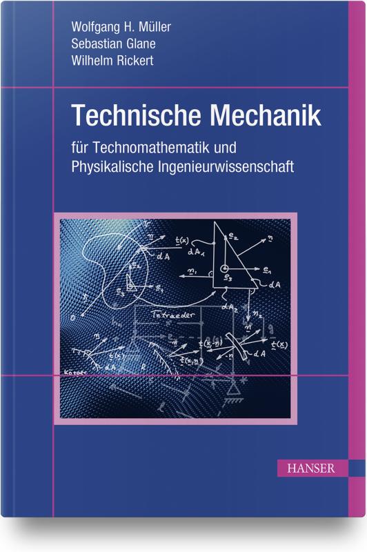 Cover-Bild Technische Mechanik für Technomathematik und Physikalische Ingenieurwissenschaft