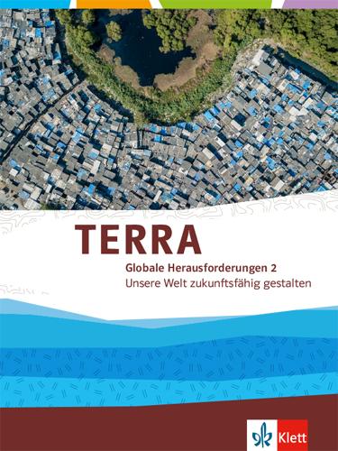 Cover-Bild TERRA Globale Herausforderungen 2. Unsere Welt zukunftsfähig gestalten