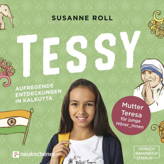 Cover-Bild Tessy - Aufregende Entdeckungen in Kalkutta - Hörbuch