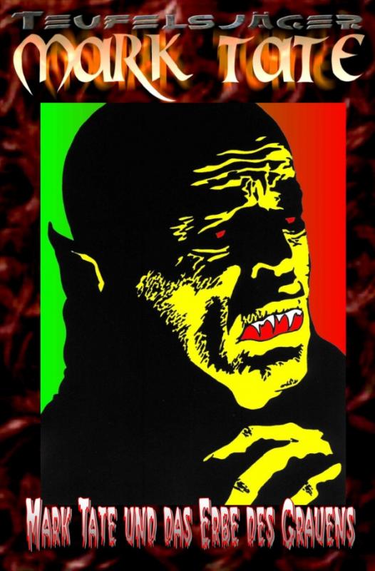 Cover-Bild TEUFELSJÄGER MARK TATE / TEUFELSJÄGER MARK TATE 007: Mark Tate und das Erbe des Grauens
