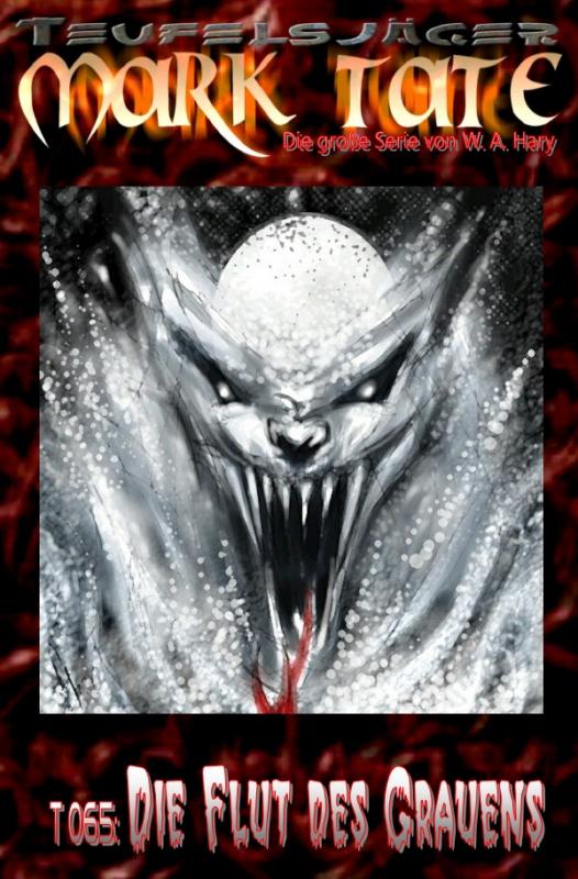 Cover-Bild TEUFELSJÄGER MARK TATE / TEUFELSJÄGER Mark Tate 065: Die Flut des Grauens