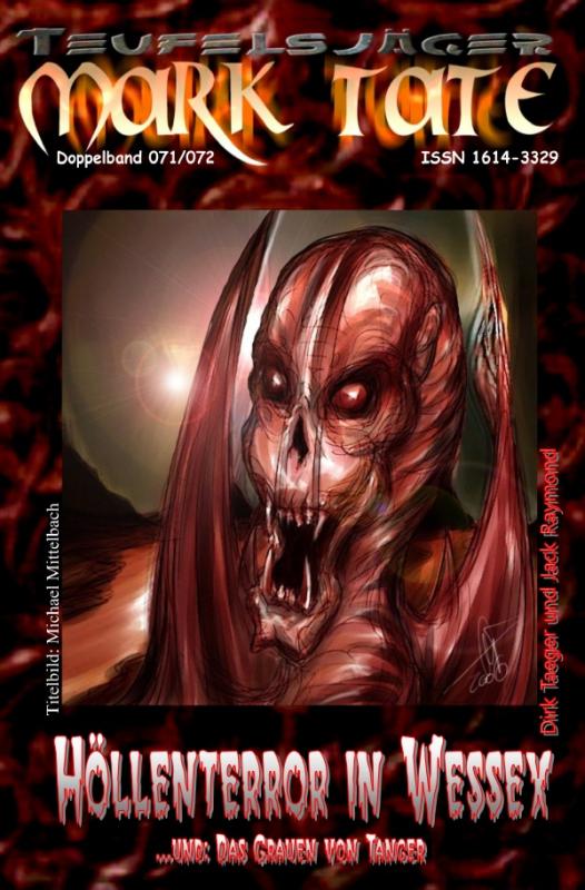 Cover-Bild TEUFELSJÄGER MARK TATE / TEUFELSJÄGER Mark Tate 071-072: Höllenterror in Wessex