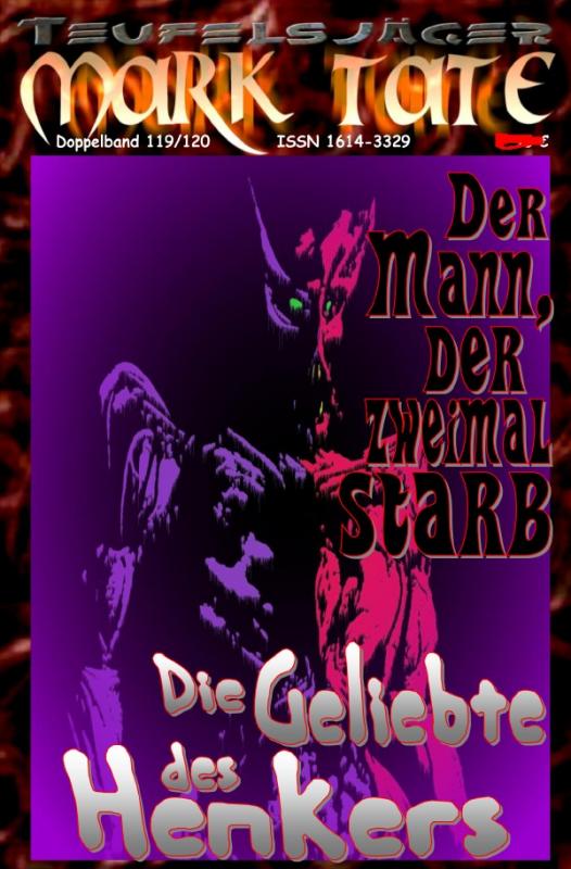 Cover-Bild TEUFELSJÄGER MARK TATE / TEUFELSJÄGER Mark Tate 119-120: Der Mann, der zweimal starb