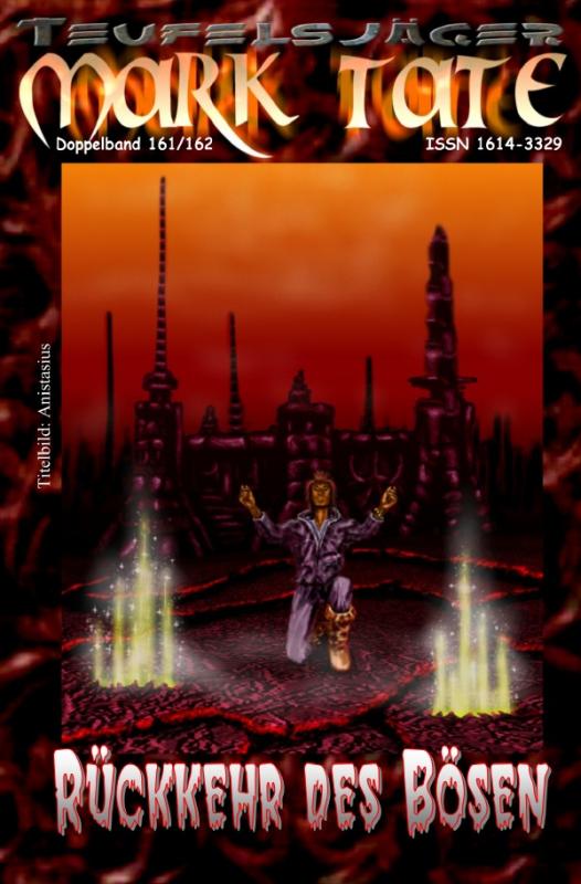 Cover-Bild TEUFELSJÄGER MARK TATE / TEUFELSJÄGER Mark Tate 161-162: Rückkehr des Bösen