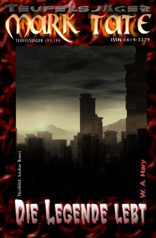 Cover-Bild TEUFELSJÄGER MARK TATE / TEUFELSJÄGER Mark Tate 193-194: Die Legende lebt