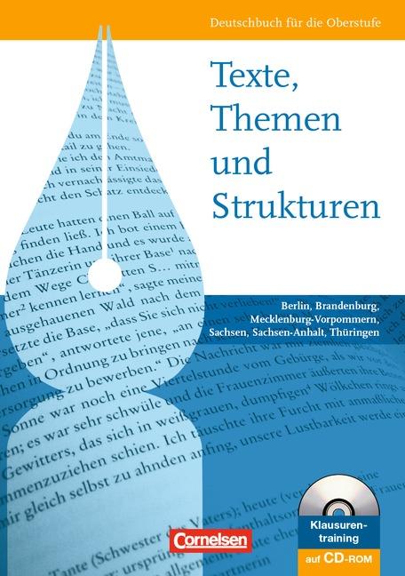 Cover-Bild Texte, Themen und Strukturen - Berlin, Brandenburg, Mecklenburg-Vorpommern,... / Schülerbuch mit Klausurentraining auf CD-ROM