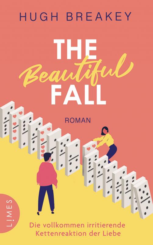 Cover-Bild The Beautiful Fall - Die vollkommen irritierende Kettenreaktion der Liebe