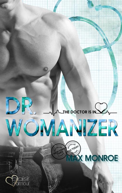 Cover-Bild The Doctor Is In!: Dr. Womanizer