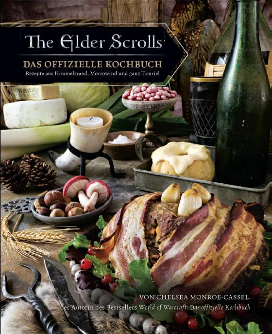 Cover-Bild The Elder Scrolls: Das offizielle Kochbuch: Rezepte aus Himmelsrand, Morrowind und ganz Tamriel
