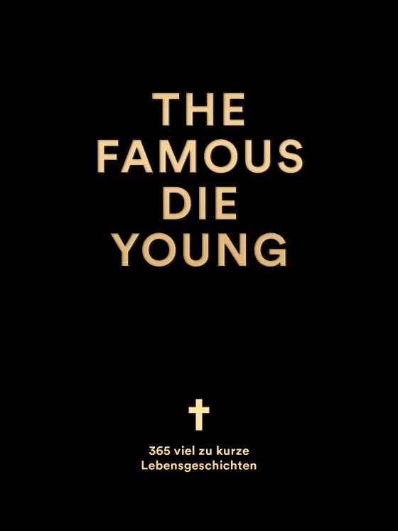 Cover-Bild The Famous Die Young