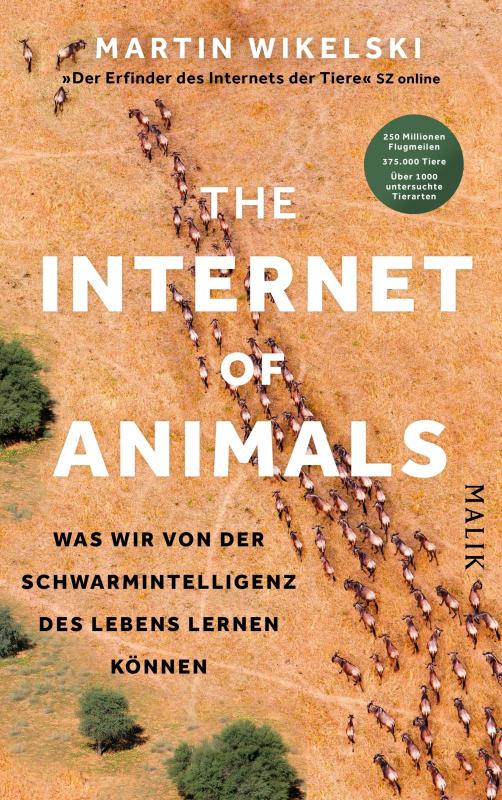 Cover-Bild The Internet of Animals: Was wir von der Schwarmintelligenz des Lebens lernen können