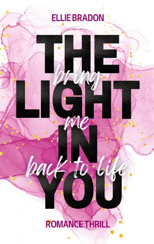 Cover-Bild THE LIGHT IN YOU - Bring Me Back To Life