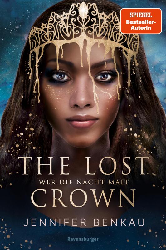 Cover-Bild The Lost Crown, Band 1: Wer die Nacht malt (Epische Romantasy von SPIEGEL-Bestsellerautorin Jennifer Benkau)